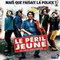 LE PERIL JEUNE